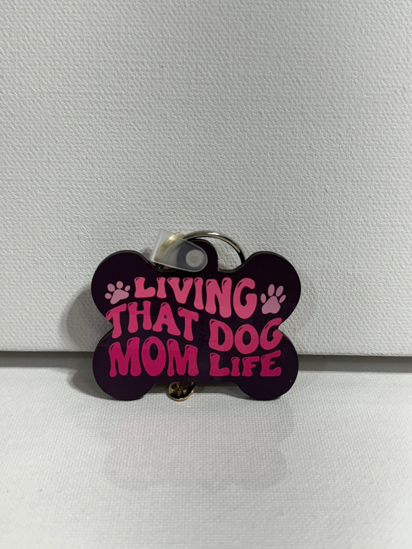 Living That Dog Mom Lifed Keychain
