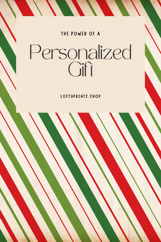 The Power of a Personalized Gift